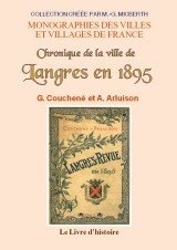 LANGRES en 1895 (Chronique de la ville de)