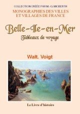 BELLE-ÎLE-EN-MER Tableaux de voyage