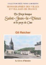 SAINT-JEAN-LE-VIEUX (En Pays basque) et le pays de Cize