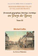 PAYS DE BRAY (Promenade géographique, historique, (…)