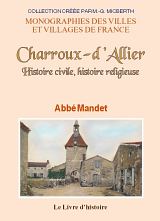 CHARROUX-D'ALLIER. Histoire civile, histoire religieuse