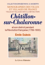CHÂTILLON-SUR-CHALARONNE et son district pendant la (…)