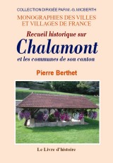 CHALAMONT et les communes de son canton (Recueil (…)
