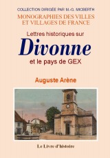 DIVONNE et le Pays de Gex (Lettres historiques sur)