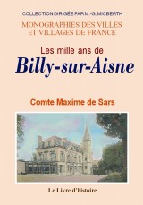 BILLY-SUR-AISNE (Les mille ans de)