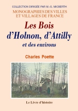 BOIS D'HOLNON, D'ATILLY et des environs