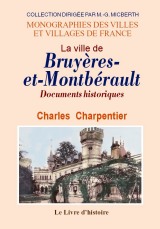 BRUYÈRES-ET-MONTBÉRAULT (La ville de)