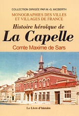 LA CAPELLE (Histoire héroïque de)
