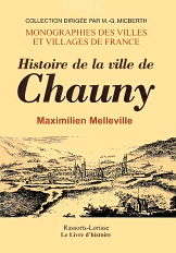 CHAUNY (Histoire de la ville de)