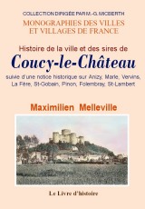 COUCY-LE-CHÂTEAU (Histoire de la ville et des sires de)