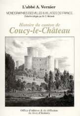 COUCY-LE-CHÂTEAU (Histoire du canton de)
