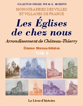 ÉGLISES DE CHEZ NOUS (Les). Arrondissement de (…)