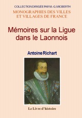 LAONNOIS (Mémoires sur la Ligue dans le)