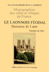 LAONNOIS FÉODAL (Le) - Tome I