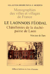 LAONNOIS FÉODAL (Le) - Tome III