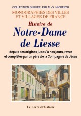 LIESSE (Histoire de Notre-Dame de)