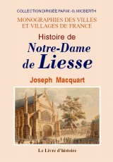 LIESSE-NOTRE-DAME (Histoire de)