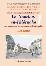 NOUVION-EN-THIÉRACHE (LE). Études historiques et (…)