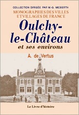 OULCHY-LE-CHÂTEAU et ses environs
