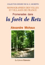 RETZ (Promenades dans la forêt de)