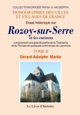 ROZOY-SUR-SERRE (Essai historique sur) et les environs. (…)