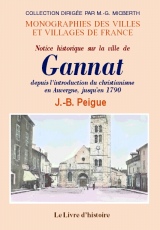 GANNAT (Notice historique sur la ville de)