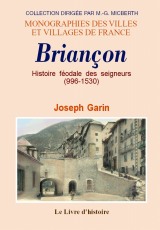 BRIANÇON. Histoire féodale des seigneurs