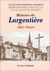 LARGENTIÈRE (Histoire de)