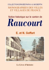 RAUCOURT (Notices historiques sur le canton de)