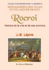 ROCROI et ses environs