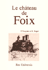 FOIX (Le Château de)