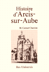 ARCIS-SUR-AUBE (Histoire d')