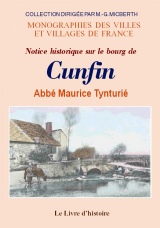 CUNFIN (Notice historique sur le bourg de)