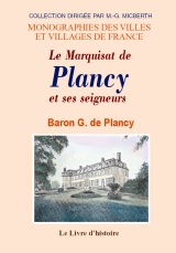 PLANCY et ses seigneurs (Le Marquisat de)
