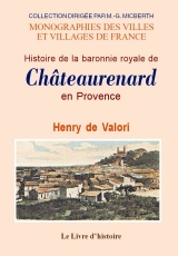 CHÂTEAURENARD (Histoire de) La baronnie royale