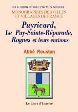 PUYRICARD, SAINTE-RÉPARADE, ROGNES et leurs environs