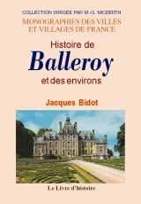 BALLEROY (Histoire de) et ses environs