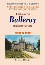 BALLEROY (Histoire de) et ses environs