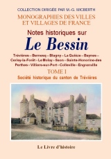 BESSIN (Notes historiques sur le). Tome I