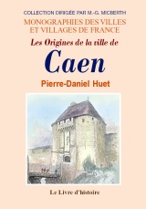 CAEN (Les origines de la ville de)