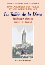 DIVES (Histoire des communes riveraines de la vallée de (...)
