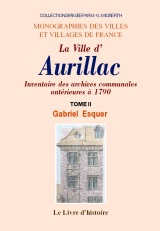 AURILLAC. Inventaire des archives communales de la ville (…)