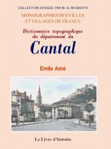 CANTAL (Dictionnaire topographique du)