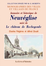 NEUVÉGLISE et son histoire. Le château de Rochegonde