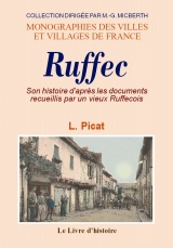 RUFFEC. Son histoire d'après les documents recueillis (…)