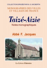 TAIZÉ-AIZIE. Notes monographiques