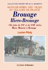 BROUAGE. Ville forte du XVIe et du XVIIe siècles
