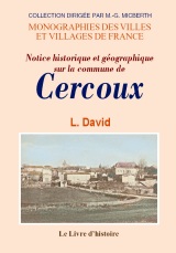 CERCOUX (Notice historique et géographique sur la (…)
