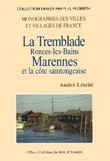 TREMBLADE (LA), Ronce-les-Bains, Marennes et la côte (…)