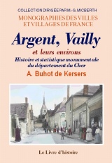 ARGENT, VAILLY et leurs environs